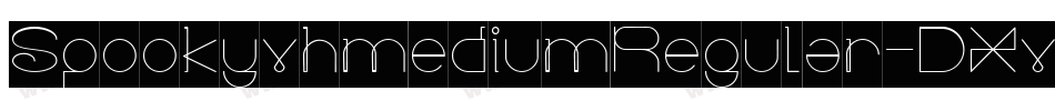 SpookyvhmediumRegular-DXvE字体转换