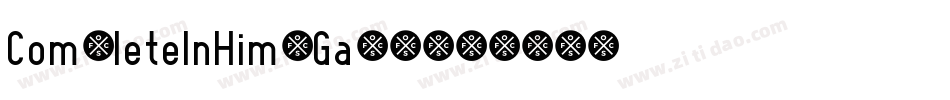 CompleteInHim-Gajq字体转换