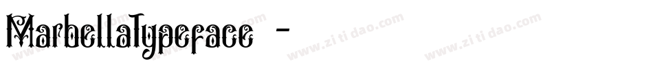 MarbellaTypeface支字体转换