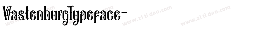 VastenburgTypeface字体转换