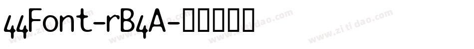 44Font-rB4A字体转换