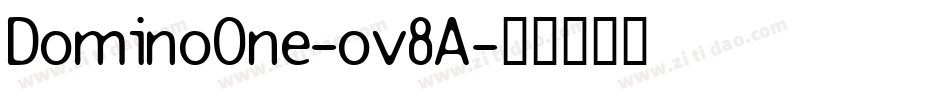 DominoOne-ov8A字体转换