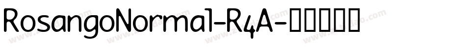 RosangoNormal-R4A字体转换
