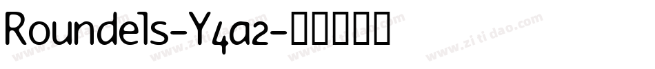 Roundels-Y4a2字体转换