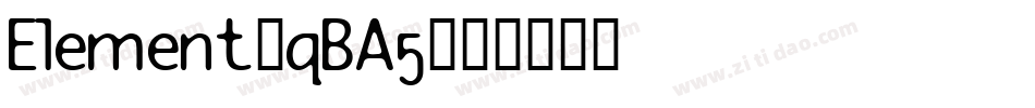 Element-qBA5字体转换