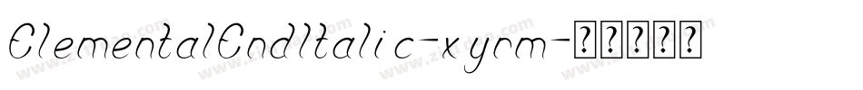 ElementalEndItalic-xyrm字体转换