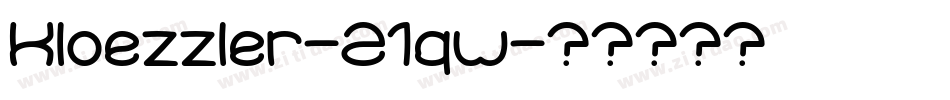 Kloezzler-21qw字体转换