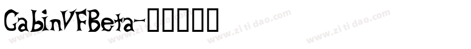 CabinVFBeta字体转换
