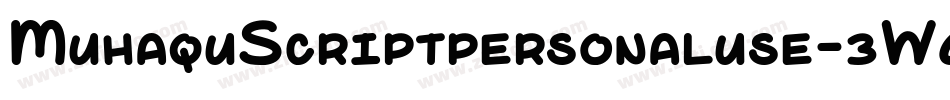 MuhaquScriptpersonaluse-3WDz字体转换 MuhaquScriptpersonaluse-3WDz字体转换