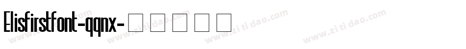 Elisfirstfont-qqnx字体转换