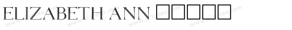 Elizabeth-ANN字体转换