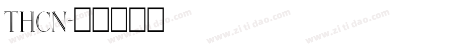 THCN字体转换