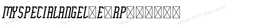 MySpecialAngel-e3Rp字体转换