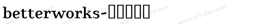 betterworks字体转换