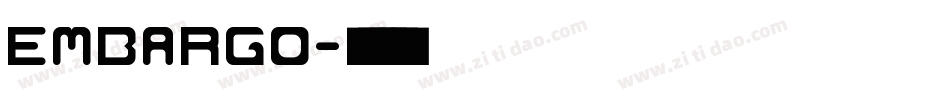 Embargo字体转换