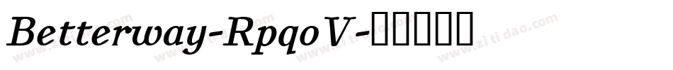 Betterway-RpqoV字体转换