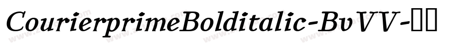 CourierprimeBolditalic-BvVV字体转换