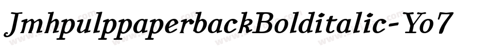 JmhpulppaperbackBolditalic-Yo7L字体转换