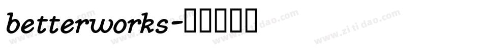 betterworks字体转换