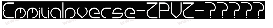 EmmiliaInverse-ZPVZ字体转换