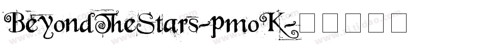 BeyondTheStars-pmoK字体转换