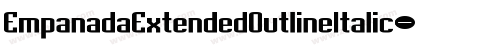 EmpanadaExtendedOutlineItalic-BevG字体转换