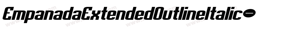 EmpanadaExtendedOutlineItalic-BevG字体转换