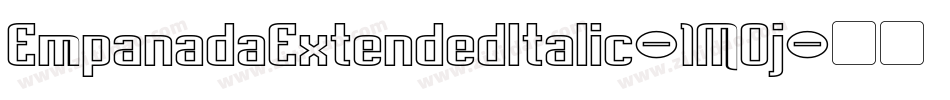 EmpanadaExtendedItalic-1MOj字体转换 EmpanadaExtendedItalic-1MOj字体转换