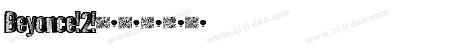 Beyonce-2字体转换
