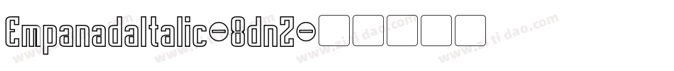 EmpanadaItalic-8dnZ字体转换