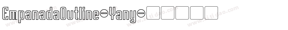 EmpanadaOutline-Yany字体转换