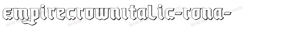 EmpireCrownItalic-ROnA字体转换