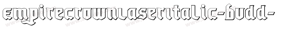 EmpireCrownLaserItalic-Bvdd字体转换