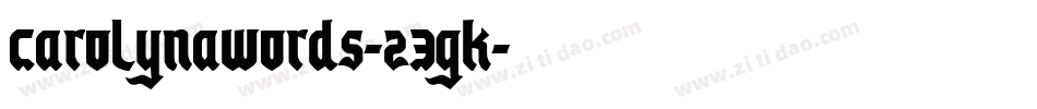 Carolynawords-23gK字体转换