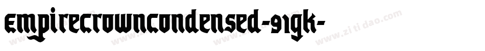 EmpireCrownCondensed-91GK字体转换