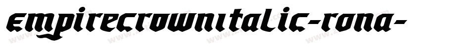 EmpireCrownItalic-ROnA字体转换