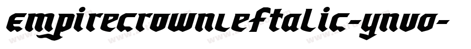 EmpireCrownLeftalic-YnVO字体转换