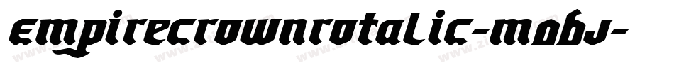 EmpireCrownRotalic-M0BJ字体转换