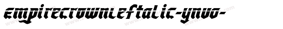 EmpireCrownLeftalic-YnVO字体转换