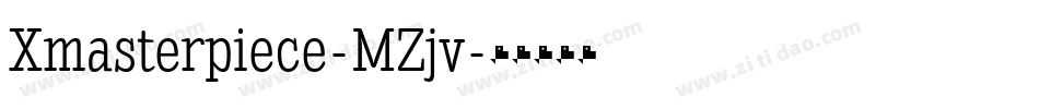 Xmasterpiece-MZjv字体转换