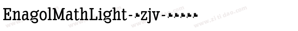EnagolMathLight-6zjv字体转换