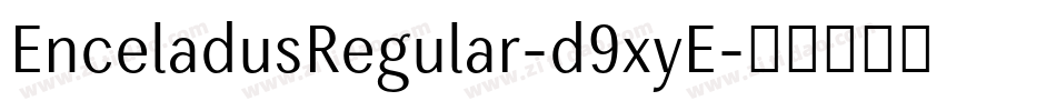 EnceladusRegular-d9xyE字体转换