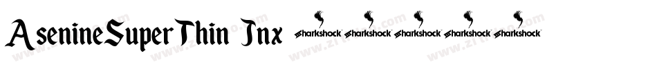 AsenineSuperThin-Jnx字体转换