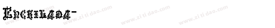 Enchilada字体转换