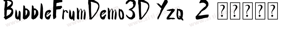 BubbleFrumDemo3D-Yzq02字体转换