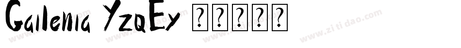 Gailenia-YzqEy字体转换