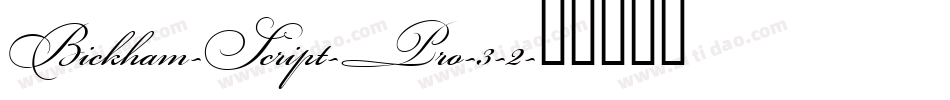 Bickham-Script-Pro-3-2字体转换