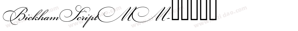 BickhamScriptMM字体转换