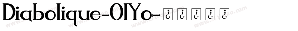 Diabolique-0lYo字体转换
