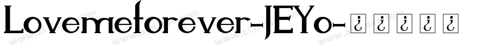 Lovemeforever-JEYo字体转换